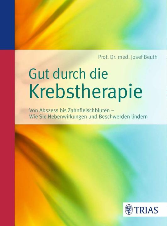 Produktbild Gut durch die Krebstherapie (Deutsch, Josef Beuth, 2016)