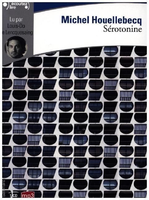 Produktbild Houellebecq:Sérotonine,CD (Houellebecq Michel, Französisch)