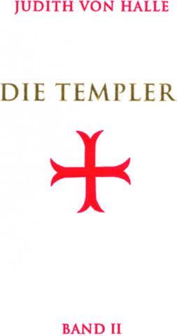 Immagine prodotto Die Templer 02. Der Gralsimpuls im Initiationsritus des Templerordens (Tedesco, Judith von Halle, 2013)
