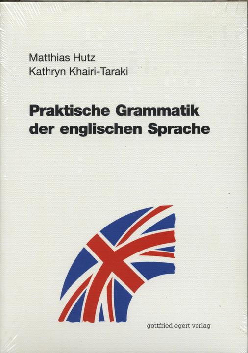 Produktbild Praktische Grammatik der englischen Sprache (Deutsch, Englisch, Wolfgang Reumuth, Kathryn Khairi-Taraki, Matthias Hutz, 2008)