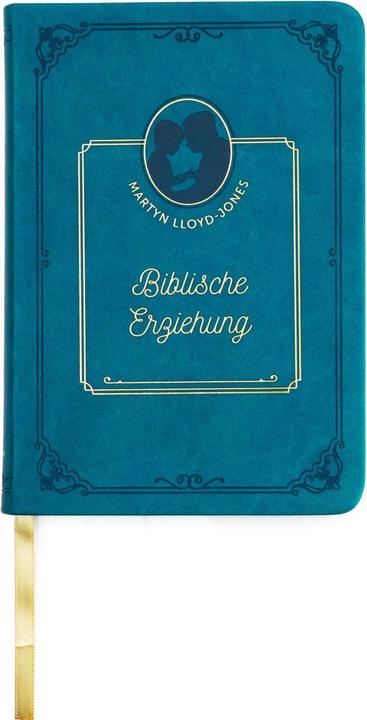 Actual product image Biblische Erziehung (German, David Martyn Lloyd-Jones, 2024)