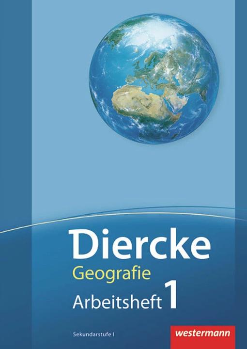 Produktbild Diercke Geographie. Arbeitsheft 1 (Deutsch, Martin Essig, Philipp Flury, Salomé Held, Dora Frey-Auf der Maur, Hanspeter Stuck, Louise Lin, Annika Schmidt, Stefan Hauri, 2011)