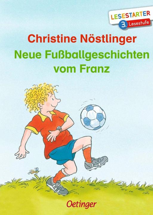 Actual product image New soccer stories from Franz (Christine Nöstlinger, German)