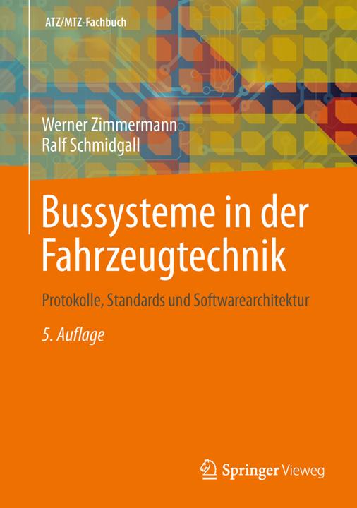 Produktbild Bussysteme in der Fahrzeugtechnik (Deutsch, Ralf Schmidgall, Werner Zimmermann, 2014)