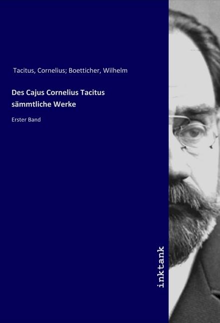 Actual product image Des Cajus Cornelius Tacitus sämmtliche Werke (German, Tacitus, 2019)