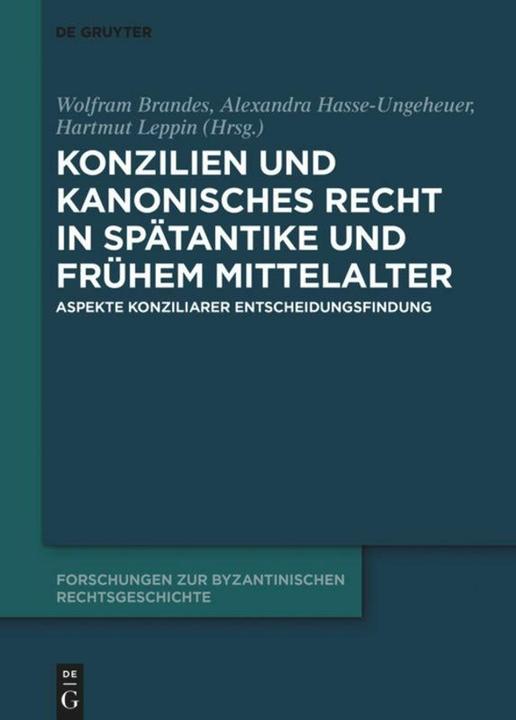 Immagine prodotto Konzilien und kanonisches Recht in Sptantike und frhem Mittelalter (Tedesco, Inglese, Hartmut Leppin, Alexandra Hasse-Ungeheuer, Wolfram Brandes, 2020)
