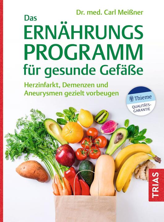 Produktbild Das Ernährungs-Programm für gesunde Gefässe (Deutsch, Carl Meissner, 2023)