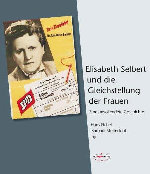 Actual product image Elisabeth Selbert und die Gleichstellung der Frauen (German, Barbara Stolterfoht, Hans Eichel, 2015)