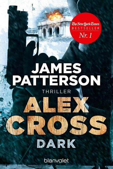 Produktbild Dark - Alex Cross 18 (Deutsch, James Patterson, 2014)