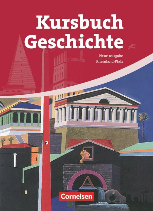Actual product image Kursbuch Geschichte. Neue Ausgabe. Schülerbuch. RP (German, Wolfgangua, Heap, Klaus/Hunter, Rudolf/Eilert, 2012)