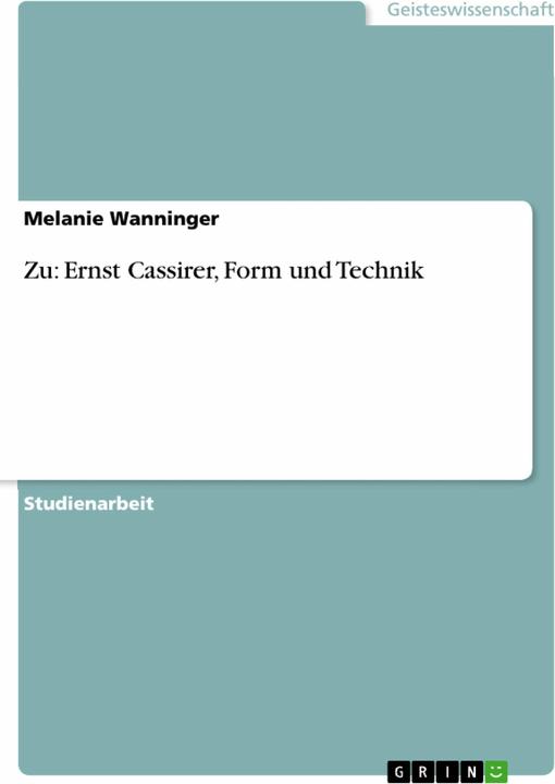 Immagine prodotto Zu: Ernst Cassirer, Form und Technik (Tedesco, Melanie Wanninger, 2008)