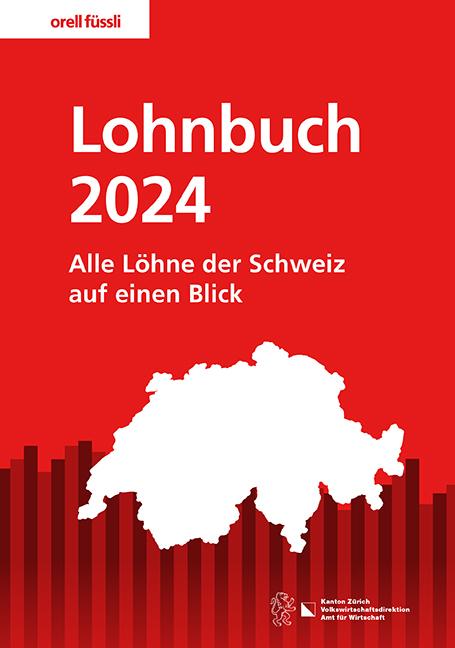 Actual product image Lohnbuch Schweiz 2024 (German, Office for Economy and Labour Department of Economic Affairs Canton of Zurich, 2024)