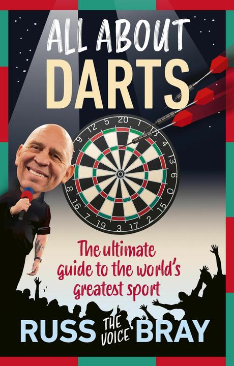 Actual product image All About Darts: The ultimate guide to the world's greatest sport (English, Russ Bray, 2024)