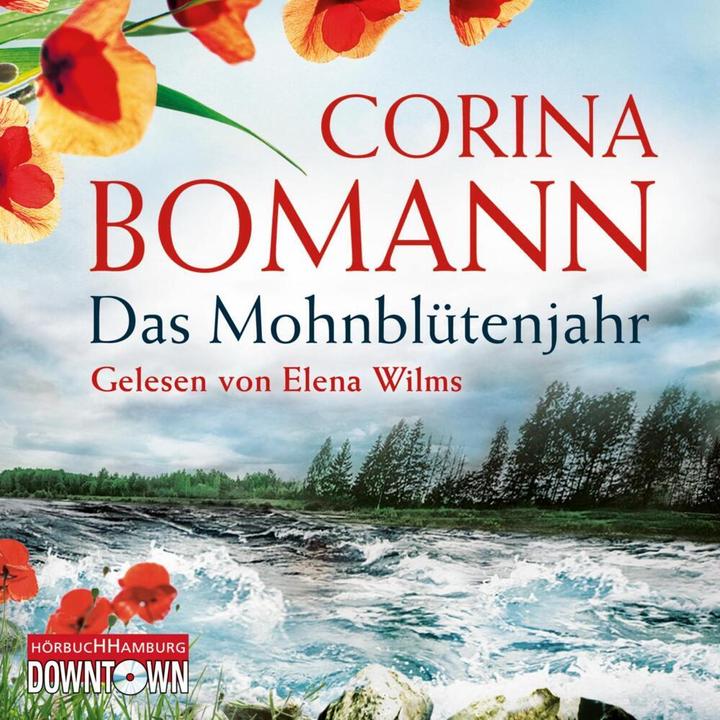 Immagine prodotto L'anno della fioritura del papavero (Corina Bomann, Elena Wilms, Tedesco)
