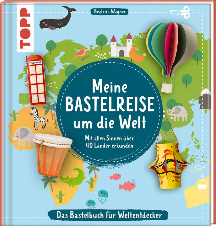 Image du produit Mon voyage de bricolage autour du monde - Le livre de bricolage pour les explorateurs du monde