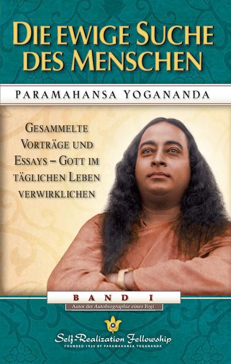 Produktbild Die ewige Suche des Menschen (Deutsch, Paramahansa Yogananda, 2001)