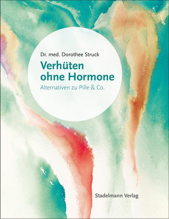 Immagine prodotto Verhüten ohne Hormone (Tedesco, Dorothee Struck, 2019)