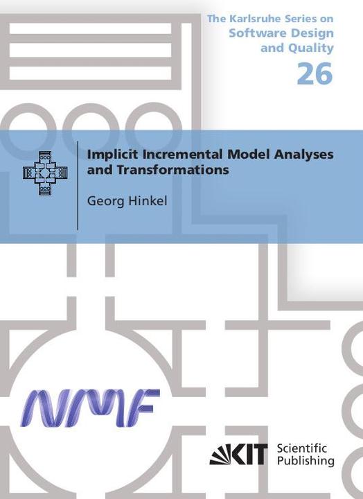 Produktbild Implicit Incremental Model Analyses and Transformations (Georg Hinkel, 2021)