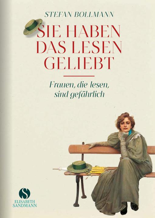 Actual product image Sie haben das Lesen geliebt (German, Stefan Bollmann, 2024)