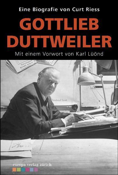 Image du produit Gottlieb Duttweiler (Allemand, Curt Riess, 2011)