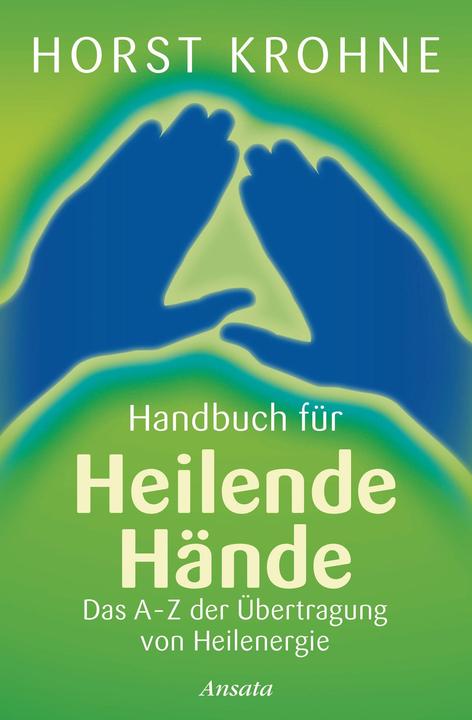 Produktbild Handbuch für heilende Hände (Deutsch, Horst Krohne, 2012)