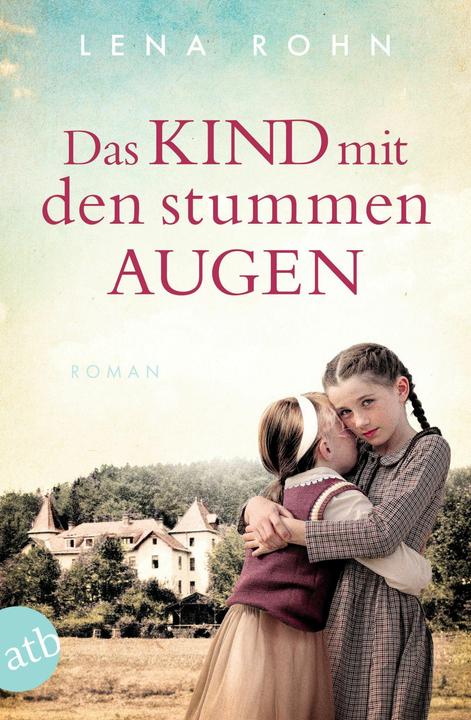 Produktbild Das Kind mit den stummen Augen (Deutsch, Lena Rohn, 2024)