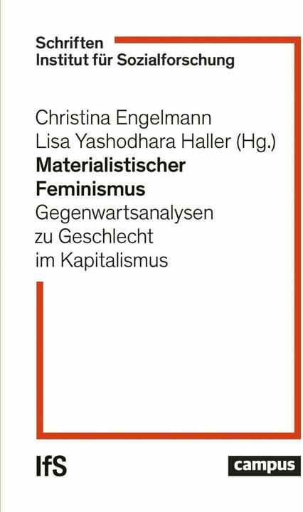 Immagine prodotto Femminismo materialista (Tedesco, Lisa Yashodhara Haller, Sarah Speck, Kristen R. Ghodsee, Lou Zucker, Sarah Mühlbacher, Luki Schmitz, Vanessa Wills, Franziska Haug, Anastasija Kostan, Melinda Cooper, Christina Engelmann, 2024)