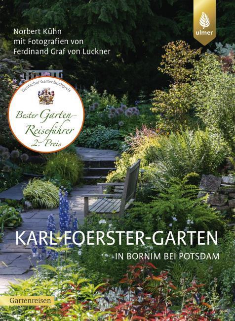 Produktbild Karl-Foerster-Garten in Bornim bei Potsdam (Deutsch, Norbert Kühne, 2018)