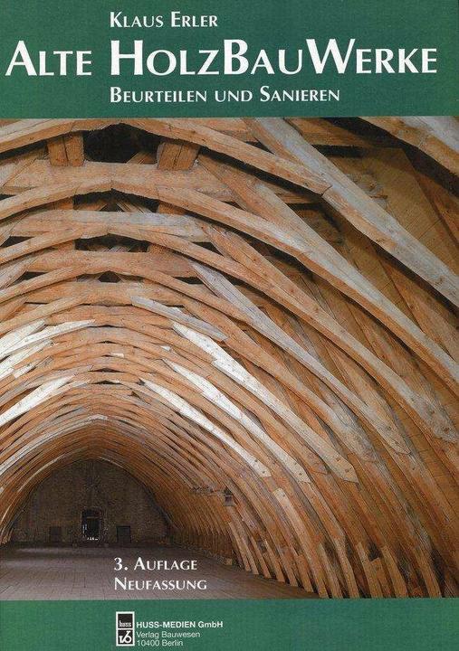Produktbild Alte Holzbauwerke (Deutsch, Klaus Erler, 2004)