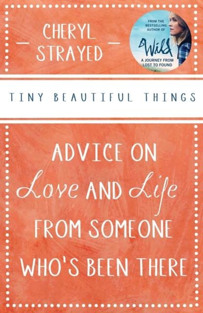 Produktbild Tiny Beautiful Things (Englisch, Cheryl Strayed, 2022)