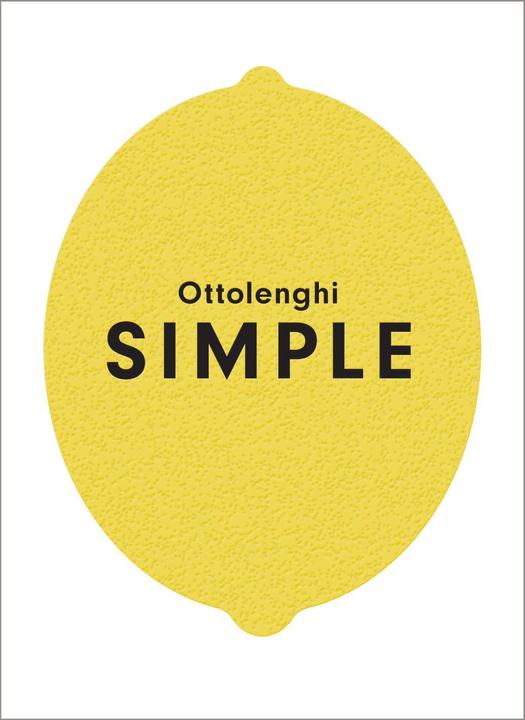 Ottolenghi SIMPLE (Englisch, Ottolenghi Yotam, Esmeetal, Tara Howarth, 2018)