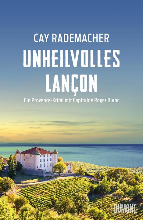 Produktbild Unheilvolles Lançon (Deutsch, Cay Rademacher, 2024)
