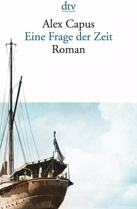 Immagine prodotto Eine Frage der Zeit (Tedesco, Alex Capus, 2018)