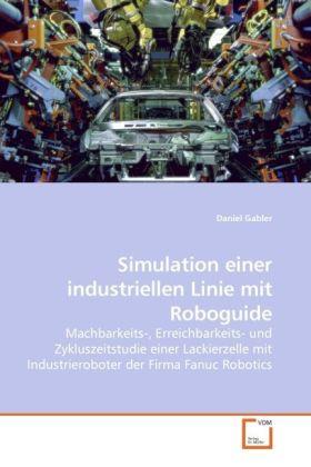 Image du produit Simulation d'une ligne industrielle avec Roboguide (Daniel Gabler, 2008)