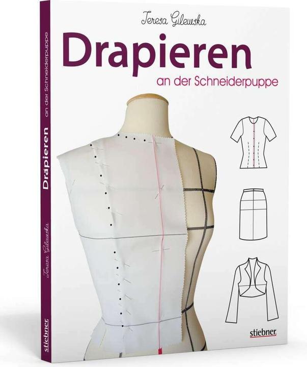 Produktbild Schnittkonstruktion in der Mode. Drapieren an der Schneiderpuppe (Deutsch, Teresa Gilewska, 2021)