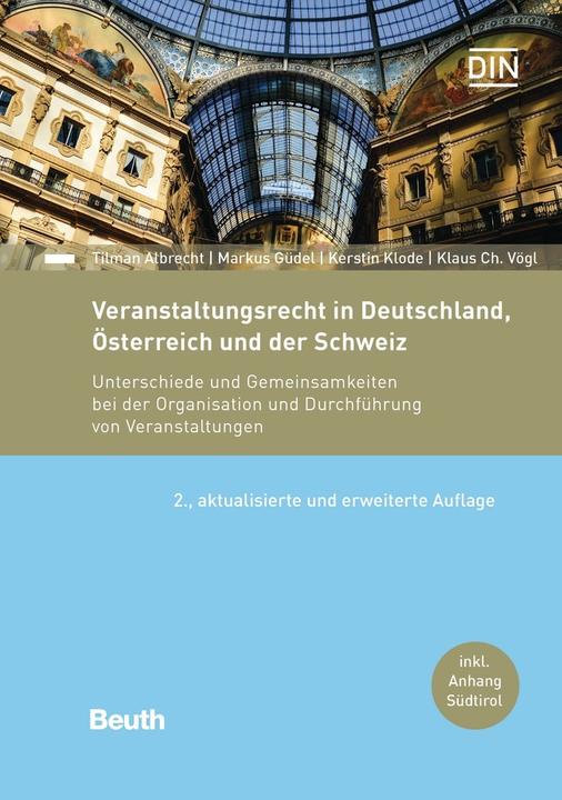 Produktbild Veranstaltungsrecht in Deutschland, Österreich und der Schweiz (Deutsch, Kerstin Klode, Tilman Albrecht, Klaus Ch. Vögl, Markus Güdel, 2023)