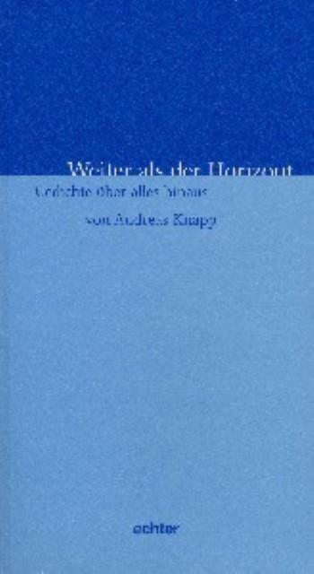 Immagine prodotto Weiter als der Horizont (Tedesco, Andreas Knapp, 2001)