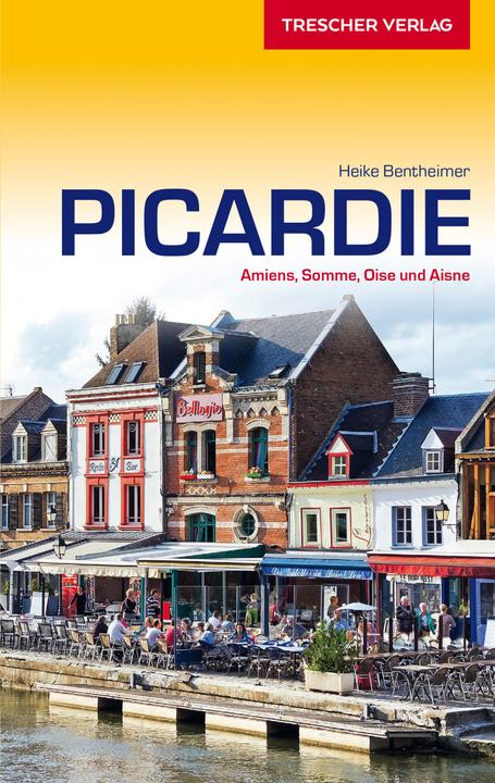 Produktbild Reiseführer Picardie (Deutsch, Heike Bentheimer, 2021)