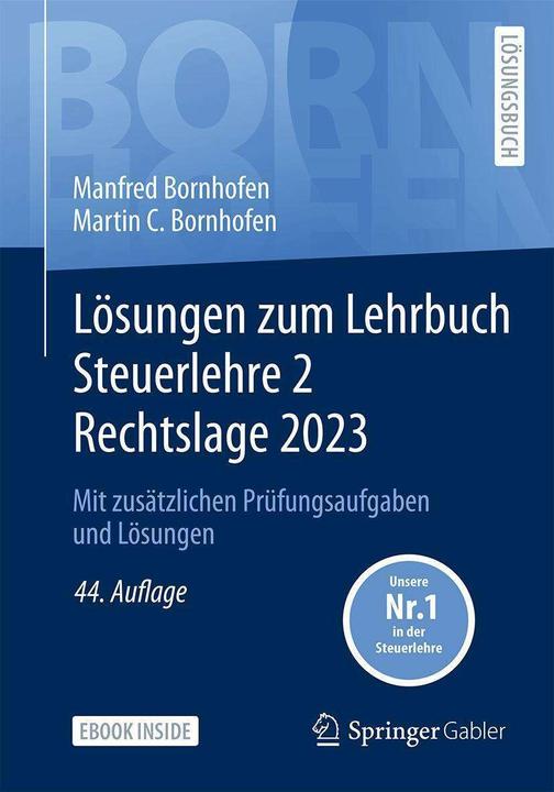 Actual product image Lösungen zum Lehrbuch Steuerlehre 2 Rechtslage 2023 (German, Martin C. Bornhofen, Manfred Bornhofen, Simone Meyer, Annika Bock, 2024)