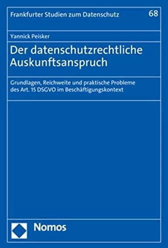 Image du produit Der datenschutzrechtliche Auskunftsanspruch (Allemand, Yannick Peisker, 2023)