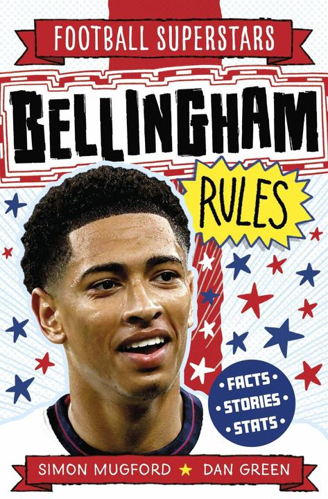 Immagine prodotto Football Superstars: Bellingham Rules (Inglese, Simon Mugford, Dan Verde, 2024)