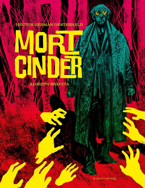 Actual product image Mort Cinder (German, Myriam Alfano, Héctor G. Oesterheld, Alberto Breccia, 2023)