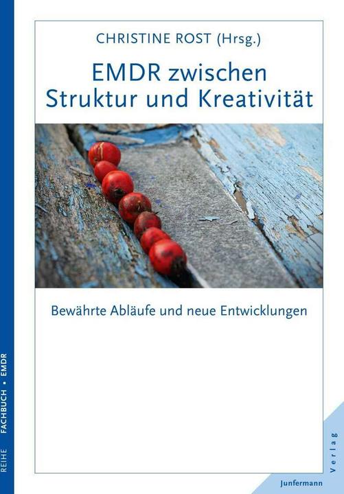 Produktbild EMDR zwischen Struktur und Kreativität (Deutsch, Christine Rost, 2016)