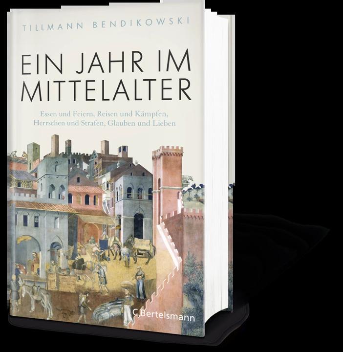 Produktbild Ein Jahr im Mittelalter (Deutsch, Tillmann Bendikowski, 2019)