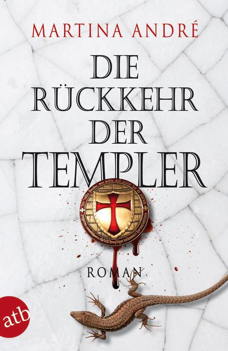 Image du produit Die Rückkehr der Templer (Allemand, Martina André, 2013)