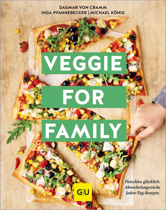 Produktbild Veggie for Family (Deutsch, Michael König, Inga Pfannebecker, Dagmar von Cramm, 2024)