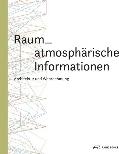 Image du produit Informations spatio-atmosphériques (Allemand, Franziska, Irmgard Frank, Matthias Burhardt, Claudia Hederer, 2015)