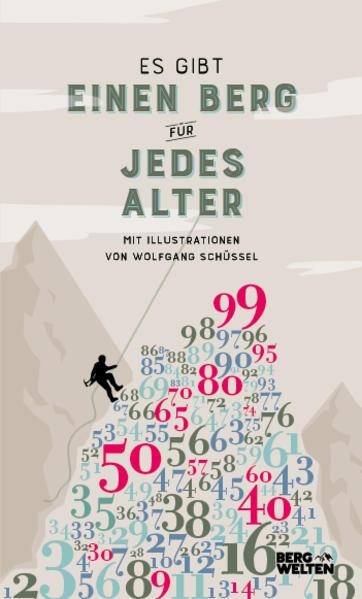 Produktbild Es gibt einen Berg für jedes Alter (Deutsch, Sepp Forcher, Wolfgang Schüssel, 2020)