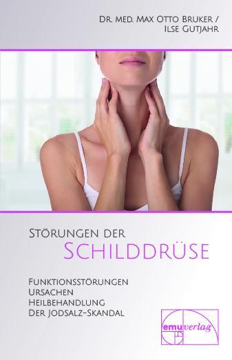 Störungen der Schilddrüse (German, Ilse Gutjahr, Max Otto, 2004)
