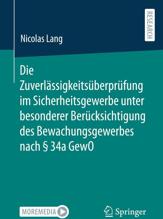 Produktbild Die Zuverlässigkeitsüberprüfung im Sicherheitsgewerbe unter besonderer Berücksichtigung des Bew (Deutsch, Nicolas Lang, 2024)